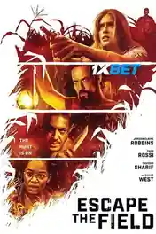 Escape the Field 2022 WEB-HD Hindi (Voice Over) Dual Audio 720p poster | Bolly4u Official