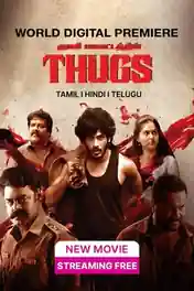 Thugs 2023 WEB-DL Hindi Dubbed ORG Full Movie Download 1080p | 720p | 480p poster | Bolly4u Official