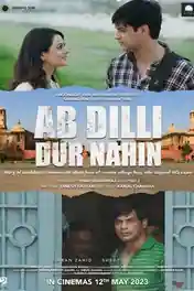 Ab Dilli Dur Nahin 2023 WEB-DL Hindi Full Movie Download 1080p | 720p | 480p poster | Bolly4u Official