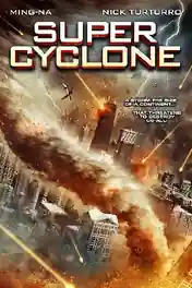 Super Cyclone 2012 BluRay Hindi Dual Audio 720p 480p Download poster | Bolly4u Official