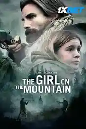 The Girl on the Mountain 2022 WEB-HD 1GB Bengali (Voice Over) Dual Audio 720p poster | Bolly4u Official
