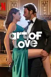 Art of Love 2024 WEB-DL Hindi Dual Audio ORG Full Movie Download 1080p | 720p | 480p poster | Bolly4u Official