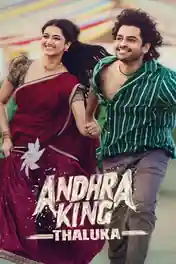 Andhra King Thaluka 2025 WEB-DL UNCUT Hindi Dual Audio ORG Full Movie Download 1080p | 720p | 480p poster | Bolly4u Official