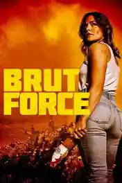 Brut Force 2022 WEB-DL Hindi Dual Audio Full Movie Download 720p | 480p poster | Bolly4u Official