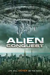 Alien Conquest 2021 WEB-DL Hindi Dual Audio Full Movie Download 720p | 480p poster | Bolly4u Official