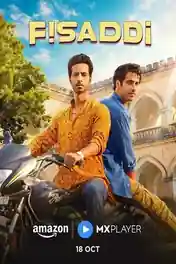 Fisaddi 2024 WEB-DL Hindi S01 Complete Download 720p | 480p poster | Bolly4u Official