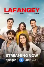 Lafangey Sapne Dosti Duniya 2025 WEB-DL Hindi S01 Complete Download 720p | 480p poster | Bolly4u Official