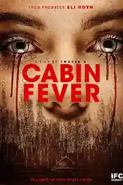 Cabin Fever Reboot 2016 BluRay 350Mb UNRATED Hindi Dual Audio 480p poster | Bolly4u Official