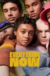 Everything Now 2023 WEB-DL Hindi Dual Audio ORG S01 Complete Download 720p | 480p poster | Bolly4u Official