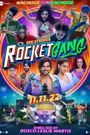 Rocket Gang 2022 WEB-DL Hindi Full Movie Download 1080p | 720p | 480p poster | Bolly4u Official