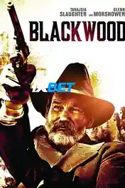 BlackWood 2022 WEB-HD Bengali (Voice Over) Dual Audio 720p poster | Bolly4u Official