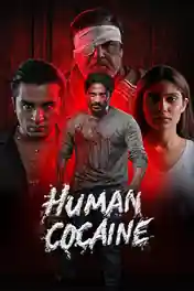 Human Cocaine 2026 HDTC Hindi Full Movie Download 1080p | 720p | 480p poster | Bolly4u Official