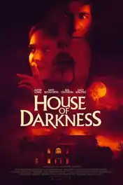 House of Darkness 2022 WEB-DL Hindi Dual Audio Full Movie Download 720p | 480p poster | Bolly4u Official