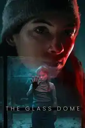 The Glass Dome 2025 WEB-DL Hindi Dual Audio ORG S01 Complete Download 720p | 480p poster | Bolly4u Official