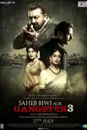 Saheb Biwi Aur Gangster 3 2018 HDRip 950Mb Full Hindi Movie Download 720p poster | Bolly4u Official