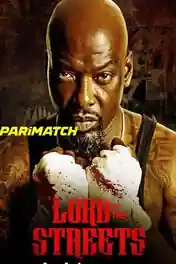 Lord of the Streets 2022 WEB-HD 750MB Tamil (Voice Over) Dual Audio 720p poster | Bolly4u Official