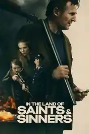 In The Land Of Saints And Sinners 2023 WEB-DL Hindi Dual Audio ORG Full Movie Download 1080p | 720p | 480p poster | Bolly4u Official