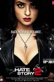 Hate Story 2 2014 HDRip 950Mb Full Hindi Movie Download 720p ESub poster | Bolly4u Official