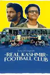 Real Kashmir Football Club 2025 WEB-DL Hindi S01 Complete Download 720p | 480p poster | Bolly4u Official