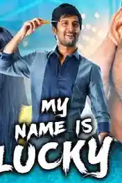 My Name Is Lucky 2021 HDRip 400MB Hindi Dubbed 480p poster | Bolly4u Official