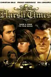 Harsh Times 2005 BluRay 400Mb Hindi Dual Audio 480p poster | Bolly4u Official