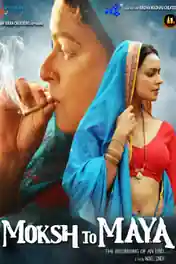 Moksh To Maya 2019 WEB-DL 350Mb Hindi 480p poster | Bolly4u Official