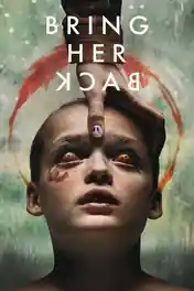 Bring Her Back 2025 WEB-DL Hindi Dual Audio ORG Full Movie Download 1080p | 720p | 480p poster | Bolly4u Official