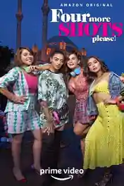 Four More Shots Please 2022 WEB-DL Hindi S03 Complete Download 720p | 480p poster | Bolly4u Official