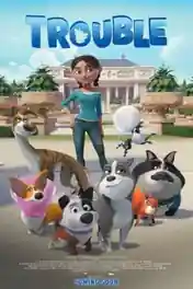 Dog Gone Trouble 2021 WEB-DL 800MB Hindi Dual Audio 720p poster | Bolly4u Official