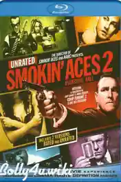 Smokin Aces 2 Assassins Ball 2010 BluRay 550MB Hindi Dual Audio 720p poster | Bolly4u Official