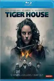 Tiger House 2015 BluRay 300MB Hindi Dual Audio 480p poster | Bolly4u Official