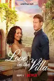 Love In The Villa 2022 WEB-DL Hindi Dual Audio ORG Full Movie Download 1080p | 720p | 480p poster | Bolly4u Official