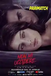 Dont Kill Me 2021 WEB-HD 950MB Tamil (Voice Over) Dual Audio 720p poster | Bolly4u Official