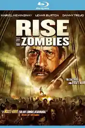 Rise of The Zombies 2012 BluRay Hindi Dual Audio Download 720p | 480p poster | Bolly4u Official