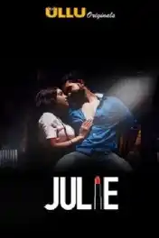 Julie 2020 WEB-DL 1GB Hindi ULLU 720p poster | Bolly4u Official