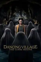 Dancing Village The Curse Begins 2024 WEB-DL Hindi Dual Audio ORG Full Movie Download 1080p | 720p | 480p poster | Bolly4u Official