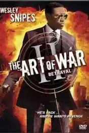 The Art Of War II Betrayal 2008 WEB-DL 300MB Hindi Dual Audio 480p poster | Bolly4u Official