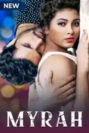 Myrah 2021 WEB-DL 800Mb Hindi S01 Complete Download 720p poster | Bolly4u Official