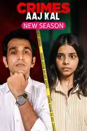 Crimes Aaj Kal 2023 WEB-DL Hindi S02 Complete Download 720p | 480p poster | Bolly4u Official