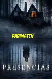 Presencias 2022 WEB-DL Telugu (Voice Over) Dual Audio 720p poster | Bolly4u Official
