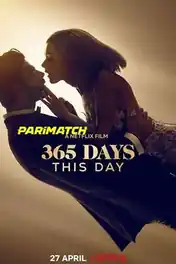 365 Days This Day 2022 WEB-HD 900MB Bengali (Voice Over) Dual Audio 720p poster | Bolly4u Official