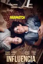 Influencia 2019 WEB-HD Hindi (Voice Over) Dual Audio 720p poster | Bolly4u Official