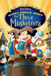 Mickey Donald Goofy The Three Musketeers 2004 BRRip 200MB Hindi Dual Audio 480p poster | Bolly4u Official