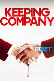 Keeping Company 2021 WEB-HD Tamil (Voice Over) Dual Audio 720p poster | Bolly4u Official