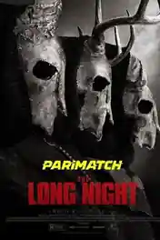 The Long Night 2022 WEB-HD 1GB Bangali (Voice Over) Dual Audio 720p poster | Bolly4u Official