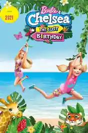 Barbie and Chelsea the Lost Birthday 2021 WEB-DL 650MB Hindi Dual Audio 720p poster | Bolly4u Official