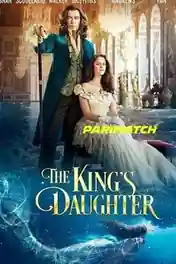 The Kings Daughter 2022 WEB-HD 850MB Tamil (Voice Over) Dual Audio 720p poster | Bolly4u Official