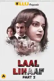 Laal Lihaaf 2021 WEB-DL 500MB Hindi Part 02 ULLU 720p poster | Bolly4u Official