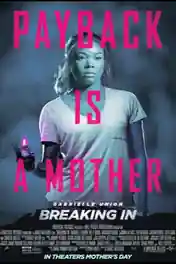 Breaking In 2018 BluRay 800MB Full English Movie Download 720p ESub poster | Bolly4u Official