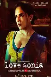 Love Sonia 2018 Pre DVDRip 600Mb Full Hindi Movie Download x264 poster | Bolly4u Official